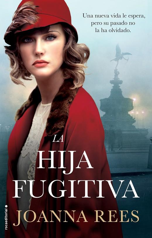 La hija fugitiva | 9788417771188 | Rees, Joanna | Librería Castillón - Comprar libros online Aragón, Barbastro
