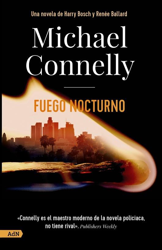 Fuego nocturno [AdN] | 9788413626352 | Connelly, Michael | Librería Castillón - Comprar libros online Aragón, Barbastro