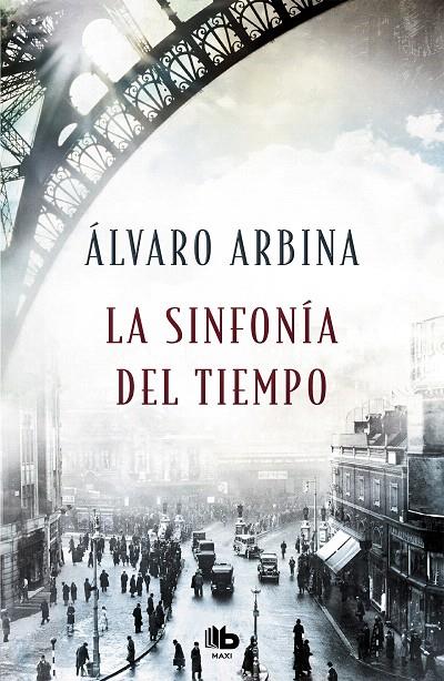 La sinfonía del tiempo | 9788490707296 | Arbina, Álvaro | Librería Castillón - Comprar libros online Aragón, Barbastro