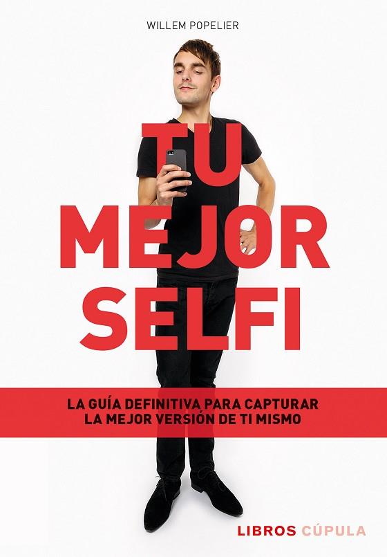 Tu mejor selfi | 9788448034115 | Popelier, Willem | Librería Castillón - Comprar libros online Aragón, Barbastro