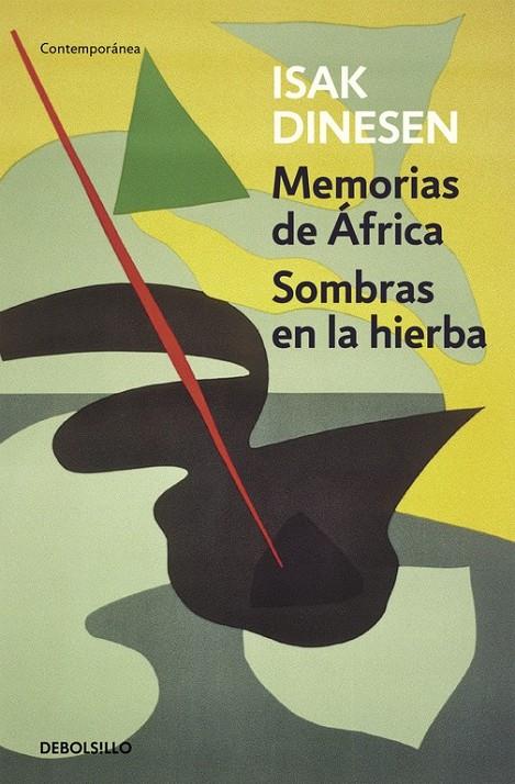 Memorias de África / Sombras en la hierba | 9788466330039 | DINESEN, ISAK | Librería Castillón - Comprar libros online Aragón, Barbastro