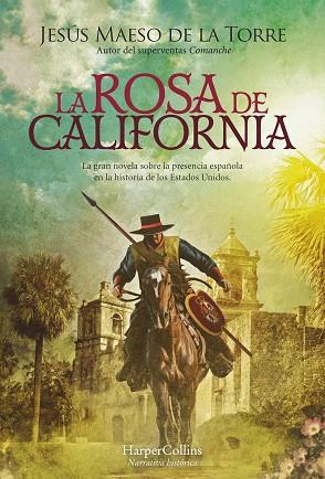 La rosa de California | 9788491398486 | Maeso De La Torre, Jesús | Librería Castillón - Comprar libros online Aragón, Barbastro