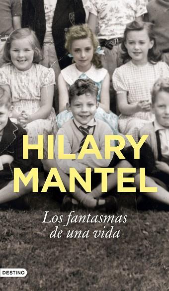 Los fantasmas de una vida | 9788423363896 | Mantel, Hilary | Librería Castillón - Comprar libros online Aragón, Barbastro