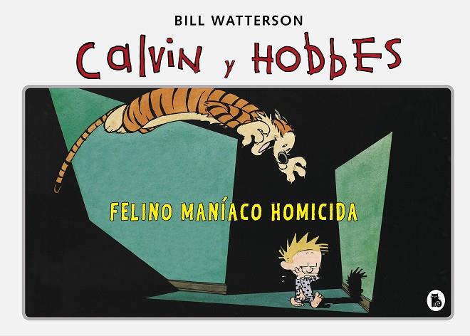 Felino maníaco homicida (Súper Calvin y Hobbes 3) | 9788402422347 | Watterson, Bill | Librería Castillón - Comprar libros online Aragón, Barbastro