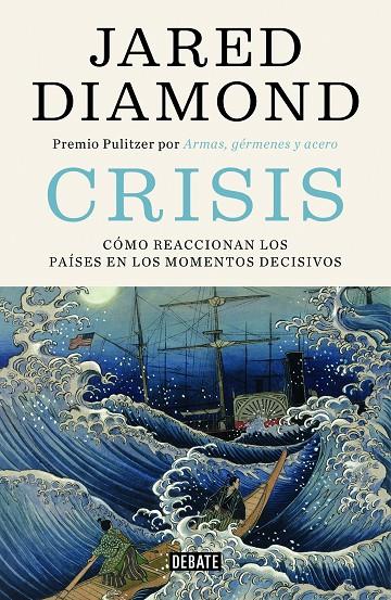 Crisis | 9788499928418 | Diamond, Jared | Librería Castillón - Comprar libros online Aragón, Barbastro