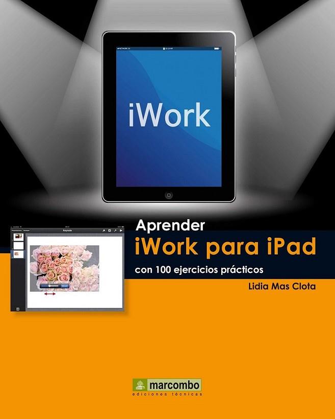Aprender iWork para Ipad con 100 ejercicios prácticos | 9788426718211 | Mas Clota, Lidia | Librería Castillón - Comprar libros online Aragón, Barbastro