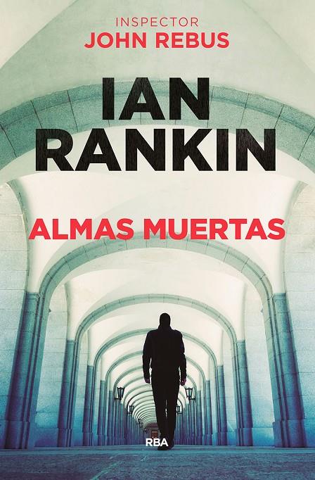 Almas muertas | 9788490566886 | Rankin Ian | Librería Castillón - Comprar libros online Aragón, Barbastro