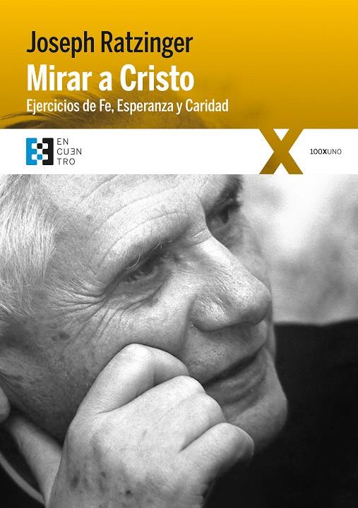 Mirar a Cristo | 9788490559321 | Ratzinger, Joseph | Librería Castillón - Comprar libros online Aragón, Barbastro