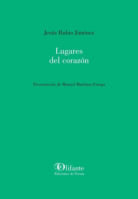 Lugares del corazón | 9788412334999 | Rubio Jiménez, Jesús | Librería Castillón - Comprar libros online Aragón, Barbastro