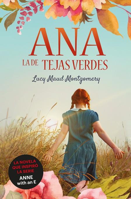 Ana, la de Tejas Verdes | 9788418128950 | Montgomery, Lucy Maud | Librería Castillón - Comprar libros online Aragón, Barbastro