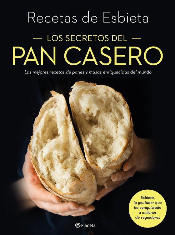 Los secretos del pan casero | 9788408233237 | Esbieta | Librería Castillón - Comprar libros online Aragón, Barbastro