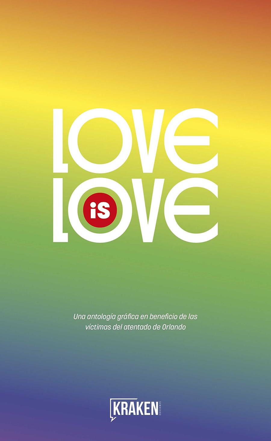 LOVE IS LOVE | 9788416435401 | VV.AA. | Librería Castillón - Comprar libros online Aragón, Barbastro