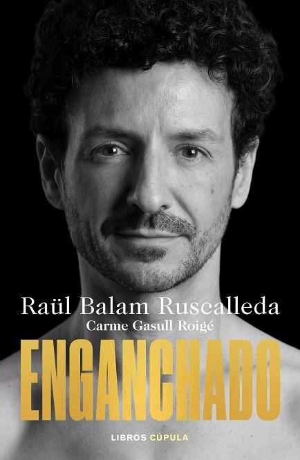 Enganchado | 9788448032128 | Balam Ruscalleda, Raül / Gasull Roige, Carme | Librería Castillón - Comprar libros online Aragón, Barbastro