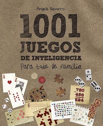 1001 JUEGOS DE INTELIGENCIA PARA TODA LA FAMILIA | 9788466795265 | NAVARRO I SIMÓN, ÀNGELS | Librería Castillón - Comprar libros online Aragón, Barbastro