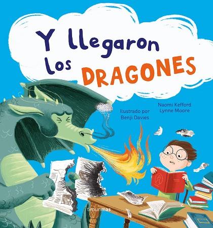 Y llegaron los dragones | 9788408249931 | Davies, Benji | Librería Castillón - Comprar libros online Aragón, Barbastro