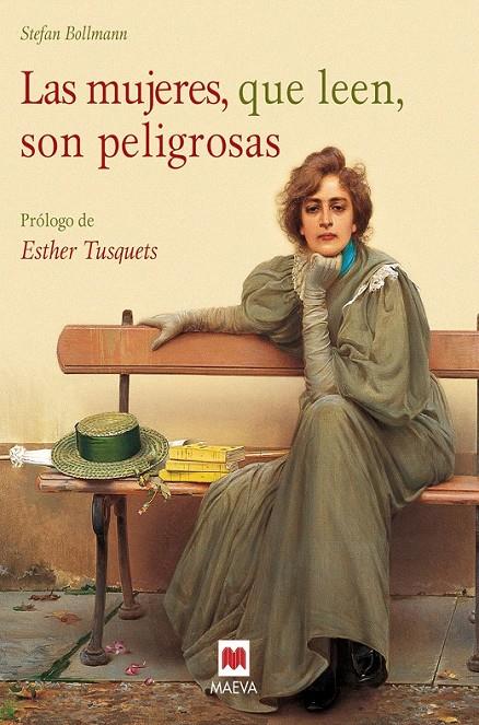 Las mujeres, que leen, son peligrosas | 9788416690916 | Bollmann, Stefan | Librería Castillón - Comprar libros online Aragón, Barbastro