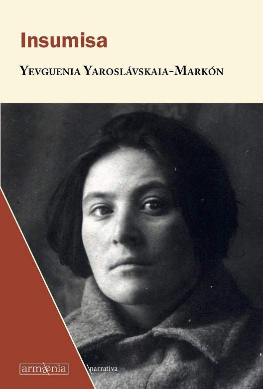 Insumisa | 9788494734533 | Yaroslavskaia-Markon, Yevguenia | Librería Castillón - Comprar libros online Aragón, Barbastro