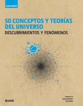 Guía Breve. 50 conceptos y teorías del universo | 9788417757427 | VV.AA. | Librería Castillón - Comprar libros online Aragón, Barbastro