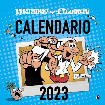 Calendario Mortadelo y Filemón 2023 | 9788402426956 | Ibáñez, Francisco | Librería Castillón - Comprar libros online Aragón, Barbastro