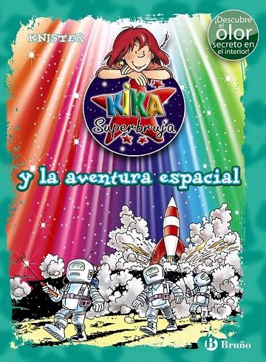 Kika Superbuja y la aventura espacial (ed. COLOR) | 9788469606711 | KNISTER | Librería Castillón - Comprar libros online Aragón, Barbastro