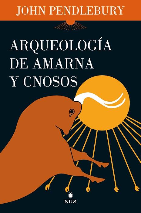 Arqueología de Amarna y Cnosos | 9788411311342 | John Pendlebury | Librería Castillón - Comprar libros online Aragón, Barbastro