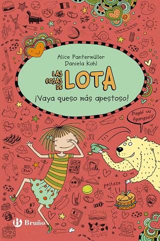 Las cosas de Lota: ¡Vaya queso más apestoso! | 9788469623862 | Pantermüller, Alice | Librería Castillón - Comprar libros online Aragón, Barbastro