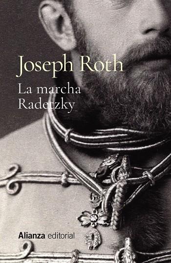 La marcha Radetzky | 9788413628431 | Roth, Joseph | Librería Castillón - Comprar libros online Aragón, Barbastro