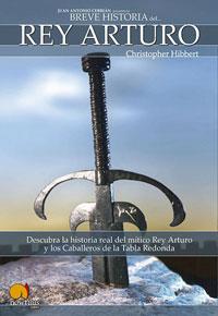 BREVE HISTORIA DEL REY ARTURO | 9788497631426 | HIBBERT, CHRISTOPHER | Librería Castillón - Comprar libros online Aragón, Barbastro