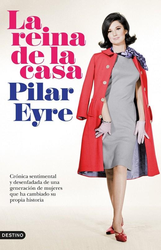 REINA DE LA CASA, LA | 9788423339303 | EYRE, PILAR | Librería Castillón - Comprar libros online Aragón, Barbastro