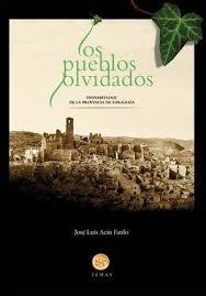 Los pueblos olvidados | 9788483218679 | Acin Fanlo, Jose Luis | Librería Castillón - Comprar libros online Aragón, Barbastro