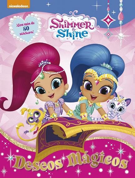 Deseos mágicos (Shimmer & Shine. Actividades) | 9788437201528 | Nickelodeon | Librería Castillón - Comprar libros online Aragón, Barbastro