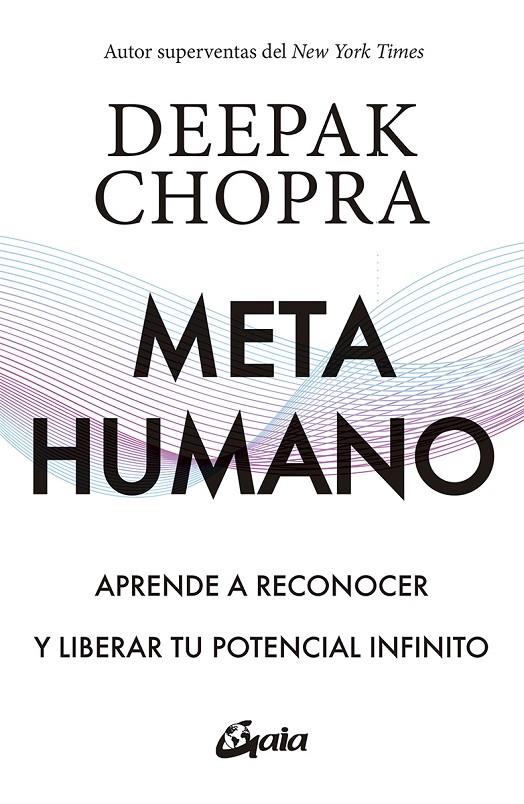 Metahumano | 9788484458647 | Chopra, Deepak | Librería Castillón - Comprar libros online Aragón, Barbastro