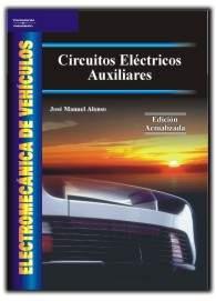 CIRCUITOS ELECTRICOS AUXILIARES ED.04 | 9788497323383 | ALONSO, JOSE MANUEL | Librería Castillón - Comprar libros online Aragón, Barbastro