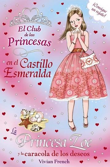 La Princesa Zoe y la caracola de los deseos | 9788467840735 | French, Vivian | Librería Castillón - Comprar libros online Aragón, Barbastro