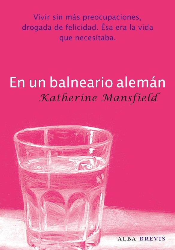 EN UN BALNEARIO ALEMÁN | 9788484286134 | MANSFIELD, KATHERINE | Librería Castillón - Comprar libros online Aragón, Barbastro