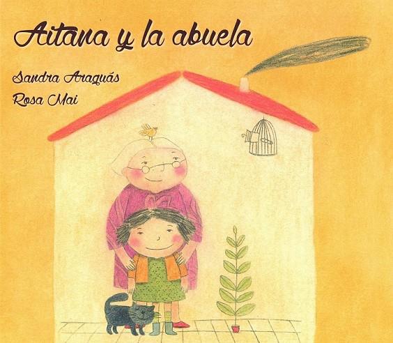 AITANA Y LA ABUELA | 9788494926402 | Sandra Araguás Pueyo | Librería Castillón - Comprar libros online Aragón, Barbastro