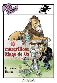 MARAVILLOSO MAGO DE OZ, EL (TUS LIBROS) | 9788420700274 | BAUM, L.FRANK | Librería Castillón - Comprar libros online Aragón, Barbastro