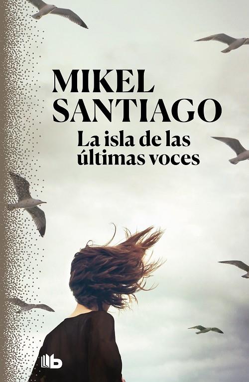 La isla de las últimas voces | 9788413140780 | Santiago, Mikel | Librería Castillón - Comprar libros online Aragón, Barbastro