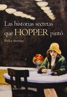 HISTORIAS SECRETAS QUE HOPPER PINTO, LAS | 9788498880441 | BORNAY, ERIKA | Librería Castillón - Comprar libros online Aragón, Barbastro