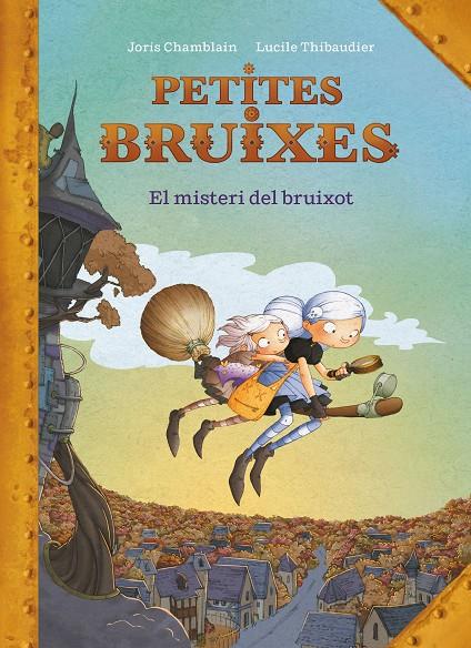 El misteri del bruixot (Petites bruixes) | 9788420440187 | Chamblain, Joris | Librería Castillón - Comprar libros online Aragón, Barbastro