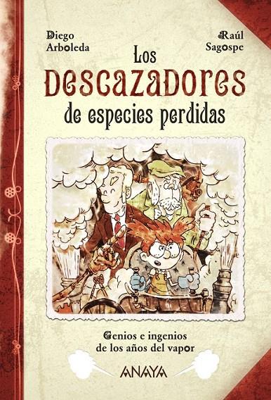 Los descazadores de especies perdidas | 9788467871784 | Arboleda, Diego | Librería Castillón - Comprar libros online Aragón, Barbastro