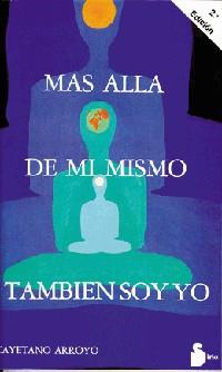 MAS ALLA DE MI MISMO | 9788478080694 | ARROYO, CAYETANO | Librería Castillón - Comprar libros online Aragón, Barbastro