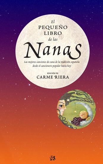 PEQUEÑO LIBRO DE LAS NANAS, EL + CD | 9788476699652 | RIERA, CARME | Librería Castillón - Comprar libros online Aragón, Barbastro