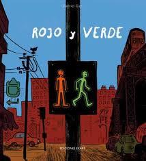 ROJO Y VERDE | 9788494885938 | GABRIEL GAY | Librería Castillón - Comprar libros online Aragón, Barbastro