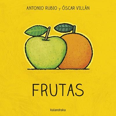 Frutas | 9788484644873 | Rubio Herrero, Antonio; Villán Seoane, Óscar | Librería Castillón - Comprar libros online Aragón, Barbastro