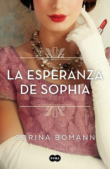 La esperanza de Sophia (Los colores de la belleza 1) | 9788491296249 | Bomann, Corina | Librería Castillón - Comprar libros online Aragón, Barbastro