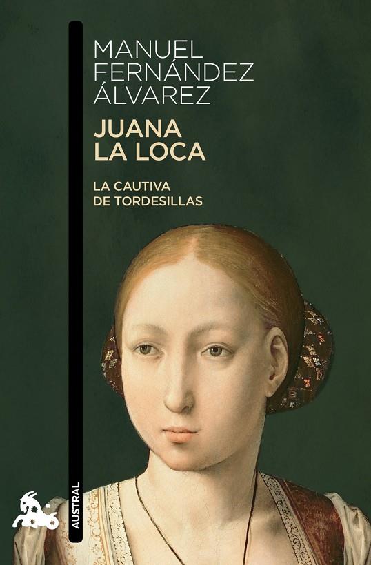 Juana la Loca | 9788467034578 | Fernández Álvarez, Manuel | Librería Castillón - Comprar libros online Aragón, Barbastro