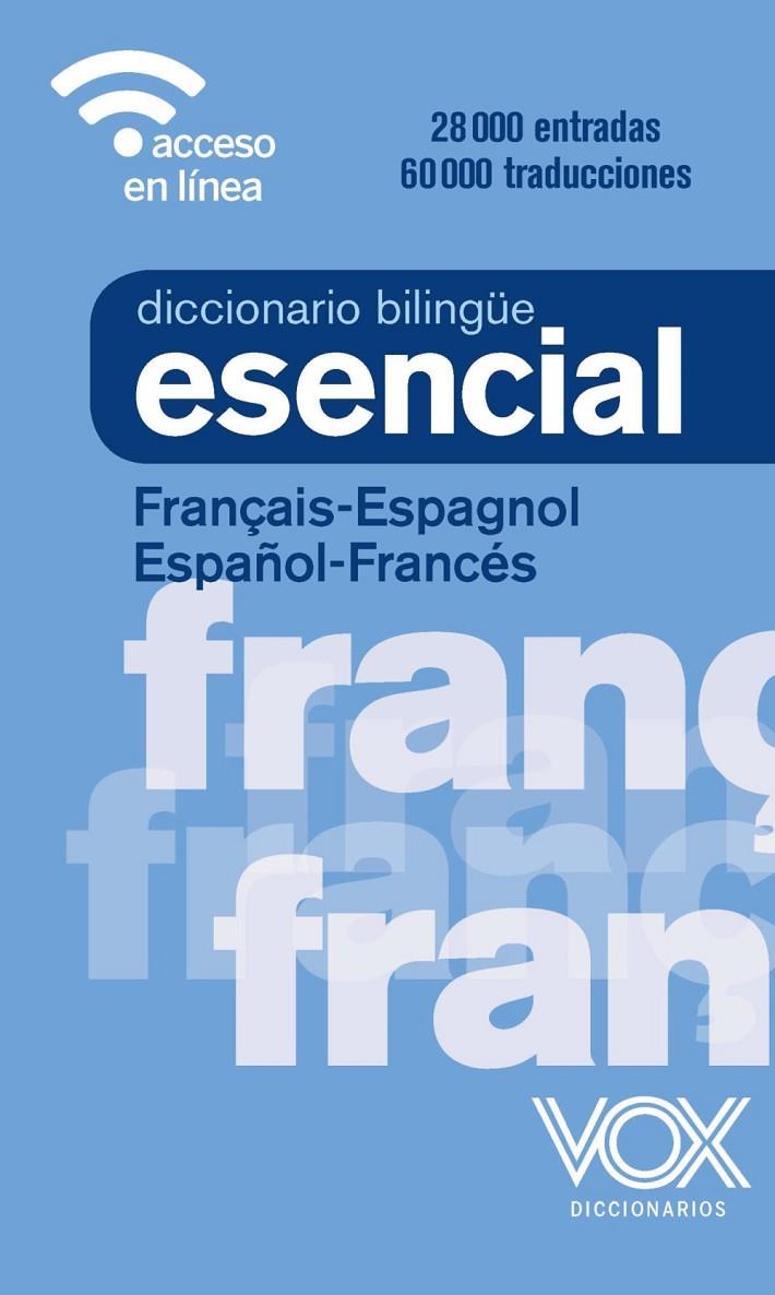 Diccionario Esencial Français-Espagnol / Español-Francés | 9788499743301 | Vox Editorial | Librería Castillón - Comprar libros online Aragón, Barbastro