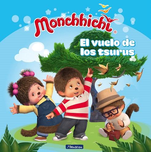 El vuelo de los tsurus (Monchhichi) | 9788448852238 | Varios autores, | Librería Castillón - Comprar libros online Aragón, Barbastro
