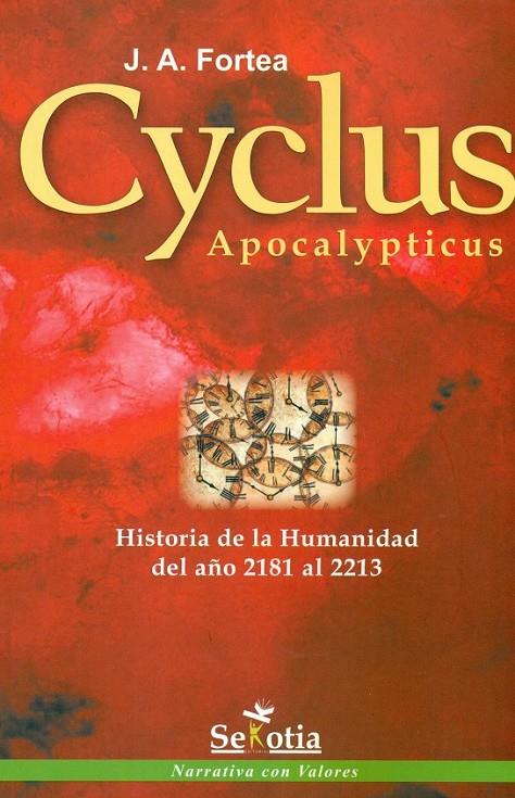 CYCLUS APOCALYPTICUS | 9788416412785 | FORTEA CUCURULL, JOSE ANTONIO | Librería Castillón - Comprar libros online Aragón, Barbastro